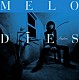 清春「ＭＥＬＯＤＩＥＳ」