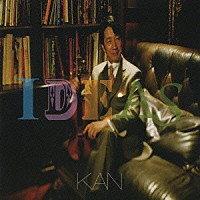 ＫＡＮ「 ＩＤＥＡＳ　ｔｈｅ　ｖｅｒｙ　ｂｅｓｔ　ｏｆ　ＫＡＮ」