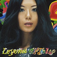 Ｌｅｙｏｎａ「 Ｏｆｆ　Ｔｈｅ　Ｌｉｐ」