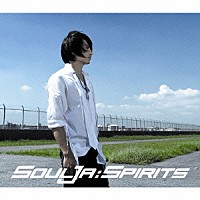 ＳｏｕｌＪａ「 Ｓｐｉｒｉｔｓ」