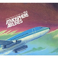 デラ「 Ａｔｍｏｓｐｈｅｒｅ　Ａｉｒｌｉｎｅｓ」