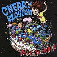 ＣＨＥＲＲＹＢＬＯＳＳＯＭ「 ＤＩＶＥ　ＴＯ　ＷＯＲＬＤ」