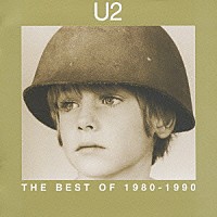 Ｕ２「 ザ・ベスト・オブ　Ｕ２　１９８０－１９９０」