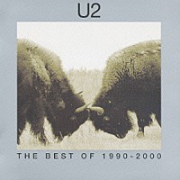 Ｕ２「 ザ・ベスト・オブ　Ｕ２　１９９０－２０００」