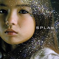 ＳＰＬＡＹ「 －瞳－」