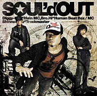 ＳＯＵＬ’ｄ　ＯＵＴ「 ＣＯＺＭＩＣ　ＴＲＡＶＥＬ」