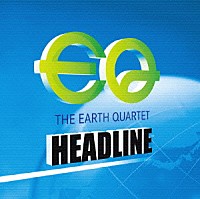 ＥＱ「 ＨＥＡＤＬＩＮＥ」