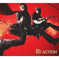 Ｂ’ｚ「 ＡＣＴＩＯＮ」