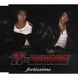 ＥＬＥＶＥＮ「ｆｏｒｔｉｓｓｉｍｏ」