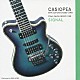 ＣＡＳＩＯＰＥＡ　ｗｉｔｈ　Ｓｙｎｃｈｒｏｎｉｚｅｄ　ＤＮＡ 野呂一生 向谷実 鳴瀬喜博 神保彰 則竹裕之「ＣＡＳＩＯＰＥＡ＋Ｓｙｎｃ　ＤＮＡ　Ｐｌａｙｓ　Ｇｕｉｔａｒ　ＭＩＮＵＳ　ＯＮＥ　ＳＩＧＮＡＬ」