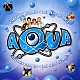 アクア「カートゥーン・ヒーローズ～ベスト・オブ・ＡＱＵＡ」