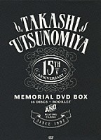 宇都宮隆「 ＴＡＫＡＳＨＩ　ＵＴＳＵＮＯＭＩＹＡ　１５ＴＨ　ＡＮＮＩＶＥＲＳＡＲＹ　ＭＥＭＯＲＩＡＬ　ＤＶＤ　ＢＯＸ」