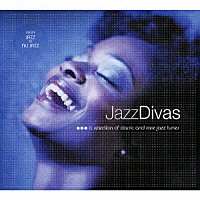 （オムニバス）「 ＪａｚｚＤｉｖａｓ　ｆｒｏｍ　ｊａｚｚ　ｔｏ　ｎｕ　ｊａｚｚ」