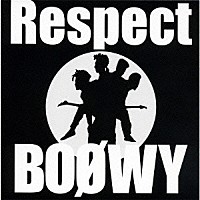 （オムニバス）「 ＢＯＯＷＹ　Ｒｅｓｐｅｃｔ」