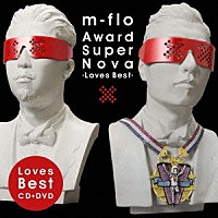 ｍ－ｆｌｏ「 Ａｗａｒｄ　ＳｕｐｅｒＮｏｖａ　－Ｌｏｖｅｓ　Ｂｅｓｔ－」