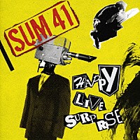 ＳＵＭ　４１「 ハッピー・ライヴ・サプライズ～ＳＵＭ　４１ライヴ・ベスト」