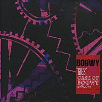 ＢＯＯＷＹ「 “ＧＩＧＳ”　ＣＡＳＥ　ＯＦ　ＢＯＯＷＹ　ＣＯＭＰＬＥＴＥ」