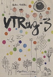 ＲＡＧ　ＦＡＩＲ「ＶＴＲａｇ－３」