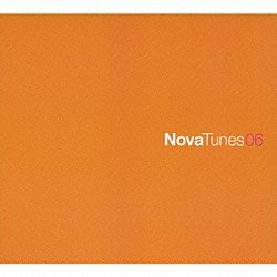 （オムニバス） アヴリル ザ・ストリーツ ウィル・アイ・アム ジーレンルフト Ｇａｓｏｌｉｎｅ Ｍａｒｉｓｓａ　Ｋｎｉｇｈｔ ジュリアン・ベール「Ｎｏｖａ　Ｔｕｎｅｓ　０６」