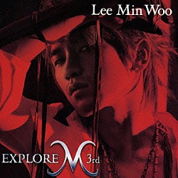 Ｍ（イ・ミヌ）「ＥＸＰＬＯＲＥ　Ｍ　３ｒｄ」