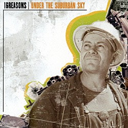 １６ｒｅａｓｏｎｓ「ＵＮＤＥＲ　ＴＨＥ　ＳＵＢＵＲＢＡＮ　ＳＫＹ」