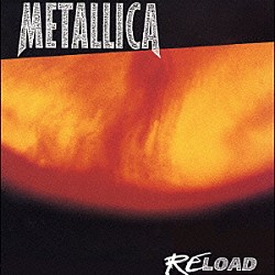 メタリカ「ＲＥＬＯＡＤ」