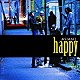 ＡＳＩＡＮ２「ｈａｐｐｙ」