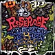 ＲＯＳＥＲＯＳＥ「ＭＯＳＨ　ｆｒｏｍ　ｔｈｅ　ｆｏｒ‘Ｂ’ｉｄｄｅｎ　ｓｉｄｅ」