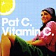 パット・Ｃ．「Ｖｉｔａｍｉｎ　Ｃ．」