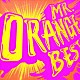 ＭＲ．ＯＲＡＮＧＥ「ミスター・オレンジ　ベスト」