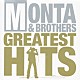 もんた＆ブラザーズ「ＧＲＥＡＴＥＳＴ　ＨＩＴＳ　～ｍｏｎｔａ　ｓｅｌｅｃｔ～」