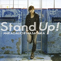 中河内雅貴「 Ｓｔａｎｄ　ＵＰ！」