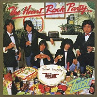 ツイスト「 Ｔｈｅ　Ｈｅａｒｔ　Ｒｏｃｋ　Ｐａｒｔｙ」