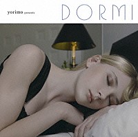 （クラシック）「 ｙｏｒｉｍｏ　ｐｒｅｓｅｎｔｓ　ＤＯＲＭＩ」