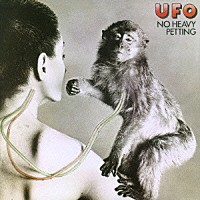 ＵＦＯ「 ノー・ヘヴィ・ペッティング」