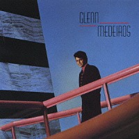 グレン・メデイロス「 変わらぬ想い」