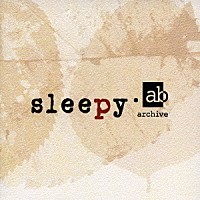 ｓｌｅｅｐｙ．ａｂ「 ａｒｃｈｉｖｅ」