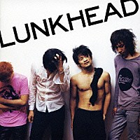 ランクヘッド「 ＥＮＴＲＡＮＣＥ　～ＢＥＳＴ　ＯＦ　ＬＵＮＫＨＥＡＤ　ａｇｅ　１８－２７～」