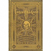 Ｃｏｎｃｅｒｔｏ　Ｍｏｏｎ「 ＤＥＣＡＤＥ　ＯＦ　ＴＨＥ　ＭＯＯＮ　コンチェルト・ムーン　１０ｔｈ　Ａｎｎｉｖｅｒｓａｒｙ　Ｓｐｅｃｉａｌ　Ｂｏｘ」