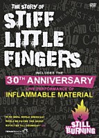 スティッフ・リトル・フィンガーズ「 ＴＨＥ　ＳＴＯＲＹ　ＯＦ　ＳＴＩＦＦ　ＬＩＴＴＬＥ　ＦＩＮＧＥＲＳ．．．ＳＴＩＬＬ　ＢＵＲＮＩＮＧ」