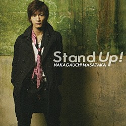 中河内雅貴「Ｓｔａｎｄ　ＵＰ！」