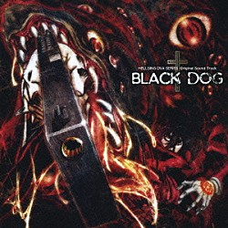 松尾早人「ＨＥＬＬＳＩＮＧ　ＯＶＡ　ＳＥＲＩＥＳ　Ｏｒｉｇｎａｌ　Ｓｏｕｎｄ　Ｔｒａｃｋ　ＢＬＡＣＫ　ＤＯＧ」