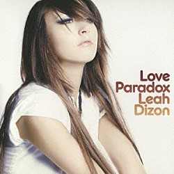 リア・ディゾン「Ｌｏｖｅ　Ｐａｒａｄｏｘ」