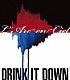 Ｌ’Ａｒｃ－ｅｎ－Ｃｉｅｌ「ＤＲＩＮＫ　ＩＴ　ＤＯＷＮ」