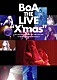 ＢｏＡ「ＢｏＡ　ｔｈｅ　ＬＩＶＥ　“Ｘ’ｍａｓ”」