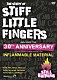 スティッフ・リトル・フィンガーズ「ＴＨＥ　ＳＴＯＲＹ　ＯＦ　ＳＴＩＦＦ　ＬＩＴＴＬＥ　ＦＩＮＧＥＲＳ．．．ＳＴＩＬＬ　ＢＵＲＮＩＮＧ」