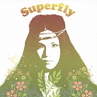 Ｓｕｐｅｒｆｌｙ「 Ｓｕｐｅｒｆｌｙ」