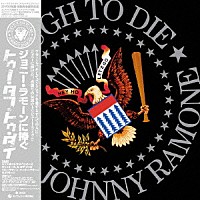 （ドキュメンタリー）「 ＴＯＯ　ＴＯＵＧＨ　ＴＯ　ＤＩＥ　Ａ　ＴＲＩＢＵＴＥ　ＴＯ　ＪＯＨＮＮＹ　ＲＡＭＯＮＥ」