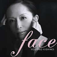 木住野佳子「 ＦＡＣＥ」