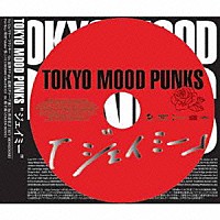 ＴＯＫＹＯ　ＭＯＯＤ　ＰＵＮＫＳ「 “ジェイミー”」